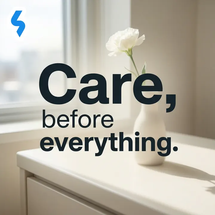 Care, before everything.